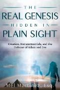 The Real Genesis Hidden in Plain Sight