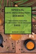 SPECIAL ANTI-INFLAMMATORY DISHES 2022