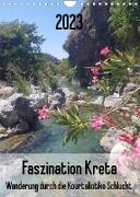 Faszination Kreta. Wanderung durch die Kourtaliotiko Schlucht (Wandkalender 2023 DIN A4 hoch)