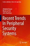 Recent Trends In Peripheral Security Systems