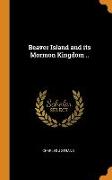 Beaver Island and its Mormon Kingdom