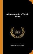 A Queenslander's Travel-Notes