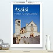 Assisi - Die Stadt zweier großer Heiliger (Premium, hochwertiger DIN A2 Wandkalender 2023, Kunstdruck in Hochglanz)
