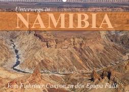 Unterwegs in Namibia- vom Fishriver zu den Epupa Falls (Wandkalender 2023 DIN A2 quer)