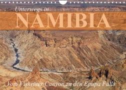 Unterwegs in Namibia- vom Fishriver zu den Epupa Falls (Wandkalender 2023 DIN A4 quer)