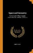 Space and Geometry: In the Light of Physiological, Psychological, and Physical Inquiry