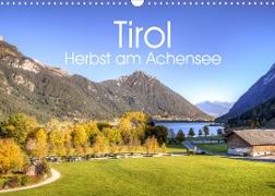 Tirol - Herbst am Achensee (Wandkalender 2023 DIN A3 quer)