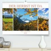 Der Herbst ist da (Premium, hochwertiger DIN A2 Wandkalender 2023, Kunstdruck in Hochglanz)