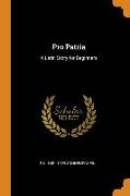 Pro Patria: A Latin Story for Beginners