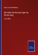 Memoiren des Herzogs Eugen von Württemberg