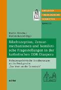 Bibelrezeption, Zensurmechanismen und homiletische Fragestellungen in der katholischen DDR-Diaspora