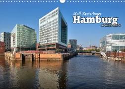 Hamburg-arcitecture (Ralf Kretschmer) (Wandkalender 2023 DIN A3 quer)