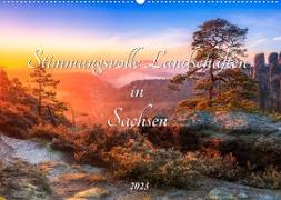 Stimmungsvolle Landschaften in Sachsen 2023 (Wandkalender 2023 DIN A2 quer)
