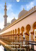 Vereinigte Arabische Emirate ¿ Städte Highlights (Wandkalender 2023 DIN A4 hoch)