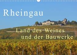 Rheingau - Land des Weines und der Bauwerks (Wandkalender 2023 DIN A3 quer)