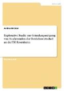Explorative Studie zur Gründungsneigung von Studierenden der Betriebswirtschaft an der TH Rosenheim