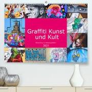 Graffiti Kunst und Kult (Premium, hochwertiger DIN A2 Wandkalender 2023, Kunstdruck in Hochglanz)