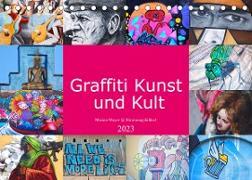 Graffiti Kunst und Kult (Tischkalender 2023 DIN A5 quer)