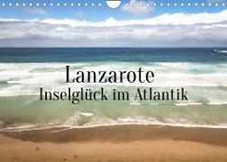 Lanzarote - Inselglück im Atlantik (Wandkalender 2023 DIN A4 quer)