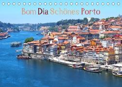 Bom Dia Schönes Porto (Tischkalender 2023 DIN A5 quer)