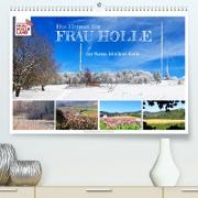Die Heimat der Frau Holle (Premium, hochwertiger DIN A2 Wandkalender 2023, Kunstdruck in Hochglanz)
