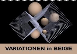 VARIATIONEN in BEIGE (Wandkalender 2023 DIN A2 quer)
