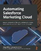 Automating Salesforce Marketing Cloud