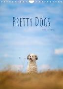 Pretty Dogs (Wandkalender 2023 DIN A4 hoch)