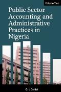 Public Sector Accounting and Administrative Practices in Nigeria. Vol. 2