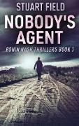 Nobody's Agent