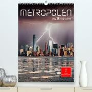 Metropolen im Blitzlicht (Premium, hochwertiger DIN A2 Wandkalender 2023, Kunstdruck in Hochglanz)
