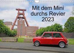 Mit dem Mini durchs Revier (Wandkalender 2023 DIN A4 quer)