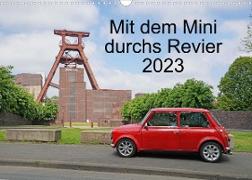 Mit dem Mini durchs Revier (Wandkalender 2023 DIN A3 quer)