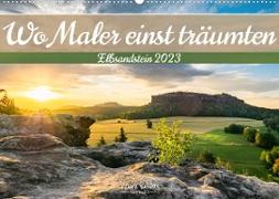 Wo Maler einst träumten ¿ Elbsandstein (Wandkalender 2023 DIN A2 quer)
