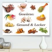 Gewürze: Gesund & Lecker (Premium, hochwertiger DIN A2 Wandkalender 2023, Kunstdruck in Hochglanz)