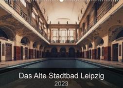Das alte Stadtbad Leipzig (Wandkalender 2023 DIN A2 quer)
