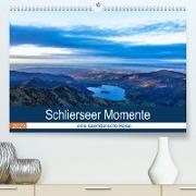 Schlierseer Momente - eine kalendarische Reise (Premium, hochwertiger DIN A2 Wandkalender 2023, Kunstdruck in Hochglanz)