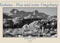 Toskana - Pisa und seine Umgebung (Tischkalender 2023 DIN A5 quer)