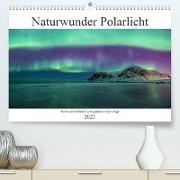 Naturwunder Polarlicht (Premium, hochwertiger DIN A2 Wandkalender 2023, Kunstdruck in Hochglanz)