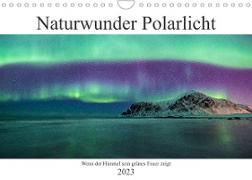 Naturwunder Polarlicht (Wandkalender 2023 DIN A4 quer)