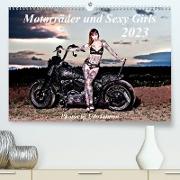 Motorräder und Sexy Girls (Premium, hochwertiger DIN A2 Wandkalender 2023, Kunstdruck in Hochglanz)