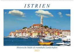 Istrien - Historische Städte und traumhafte Landschaften (Wandkalender 2023 DIN A2 quer)