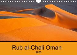 Rub al-Chali Oman (Wandkalender 2023 DIN A4 quer)