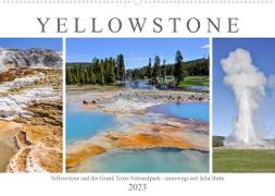 Yellowstone und der Grand Teton Nationalpark - unterwegs mit Julia Hahn (Wandkalender 2023 DIN A2 quer)