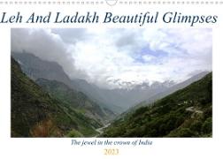 Leh And Ladakh Beautiful Glimpses (Wall Calendar 2023 DIN A3 Landscape)
