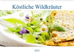 Köstliche Wildkräuter (Wandkalender 2023 DIN A2 quer)