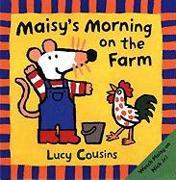 Maisy's Morning on the Farm