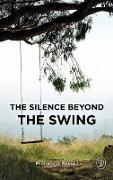 The Silence Beyond the Swing