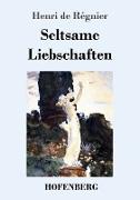 Seltsame Liebschaften