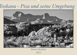 Toskana - Pisa und seine Umgebung (Wandkalender 2023 DIN A2 quer)